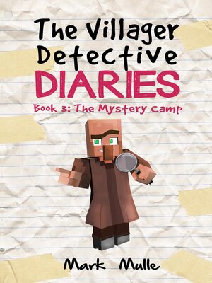 cover image of The Villager Detective Diaries  Book 3